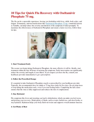 10 Tips for Quick Flu Recovery with Oseltamivir Phosphate 75 mg.