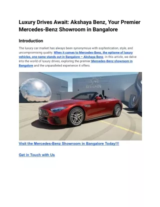 Luxury Drives Await_ Akshaya Benz, Your Premier Mercedes-Benz Showroom in Bangalore