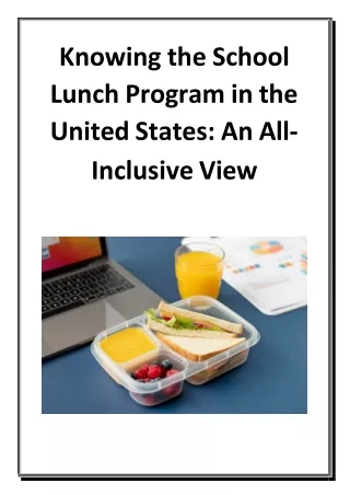 Knowing the School Lunch Program in the United States - An All-Inclusive View