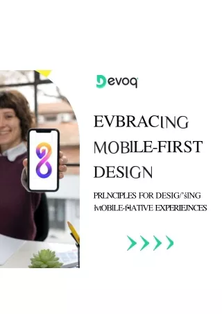 EMBRACING MOBILE - FIRST DESIGN