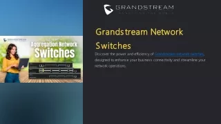 Networking Solution |  Network  Switches | Grandstream India