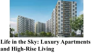 Life in the Sky_ Luxury Apartments and High-Rise Living