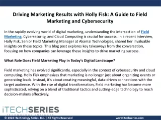 Driving Marketing Results with Holly Fisk: A Guide to Field Marketing and Cybers