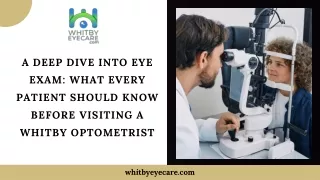 A Deep Dive into Eye Exam What Every Patient Should Know Before Visiting a Whitby Optometrist