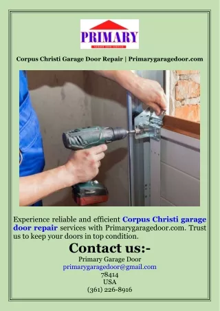 Corpus Christi Garage Door Repair  Primarygaragedoor.com