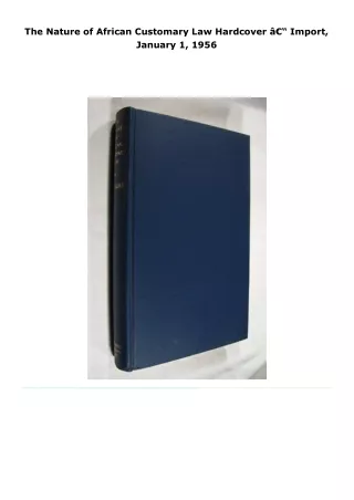 read the nature of african customary law     hardcover â€“ import, jan