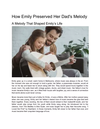 How Emily Preserved Her Dad's Melody