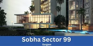 Sobha Sector 99 Gurugram Brochure