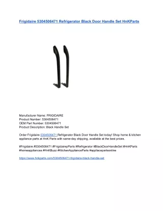 Frigidaire 5304506471 Refrigerator Black Door Handle Set HnKParts