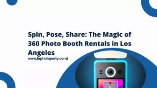 360 Photo Booth Rental Los Angeles: The Coolest Party Craze!