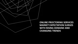 Global Online Proctoring Services Market by Player, Region, Type, Application and Sales Channel