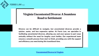 Virginia Uncontested Divorce: A Seamless Road to Settlement