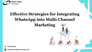 Effective Strategies for Integrating WhatsApp into Multi-Channel Marketing