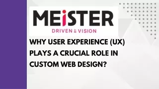 Why User Experience (UX) Plays a Crucial Role in Custom Web Design?