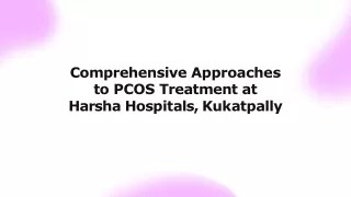 Effective PCOS Treatment in Kukatpally Harsha Hospitals for Women's Health