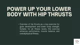 Mastering Hip Thrusts: A Comprehensive Guide to Glute Development and Lower Body