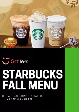 Starbucks’ Autumn Menu Features 8 Drinks and 4 Fresh Baked Treats