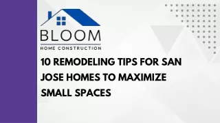 10 Remodeling Tips for San Jose Homes to Maximize Small Spaces