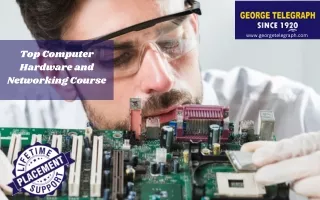 George Telegraph: Top Computer Hardware and Networking Course