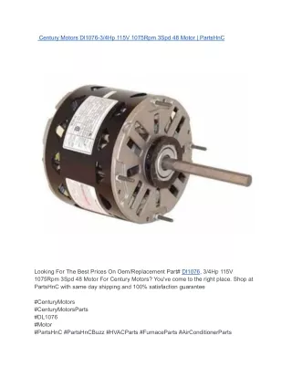 Century Motors Dl1076-3_4Hp 115V 1075Rpm 3Spd 48 Motor _ PartsHnC