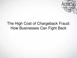 The High Cost of Chargeback Fraud How Businesses Can Fight Back