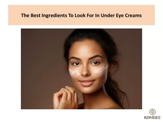 The Best Ingredients To Look For In Under Eye Creams