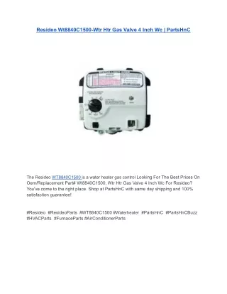 Resideo Wt8840C1500-Wtr Htr Gas Valve 4 Inch Wc _ PartsHnC