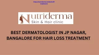 Best Dermatologist in JP Nagar, Bangalore for Hair Loss Treatment