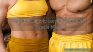 Natural Ways to Increase Fat and Muscle Mass