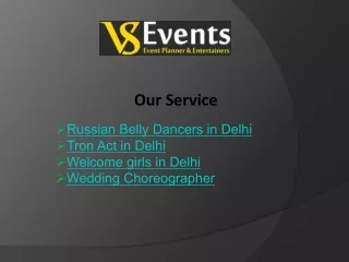 Russian Belly Dancers in Delhi