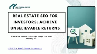 Achieve Exceptional Results with Expert SEO for Real Estate Investors
