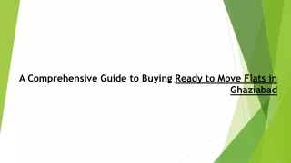 A Comprehensive Guide to Buying Ready to Move Flats in Ghaziabad_