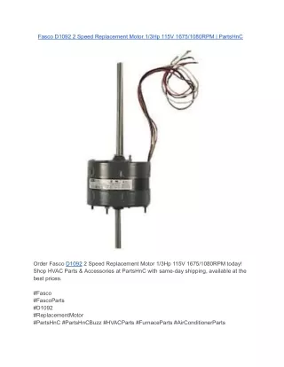 Fasco D1092 2 Speed Replacement Motor 1_3Hp 115V 1675_1080RPM _ PartsHnC