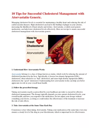10 Tips for Successful Cholesterol Management with Atorvastatin Generic.