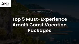 Best Vacation Packages to Amalfi Coast | Honeymoon Deals