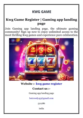 Kwg Game Register  Gaming app landing page