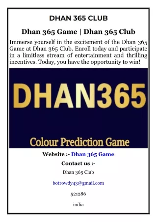 Dhan 365 Game  Dhan 365 Club