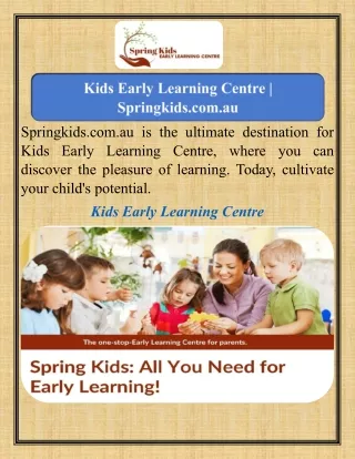 Kids Early Learning Centre   Springkids.com.au