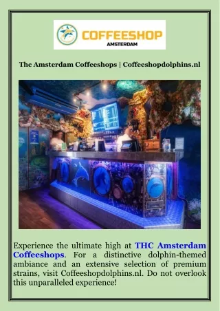 Thc Amsterdam Coffeeshops  Coffeeshopdolphins.nl