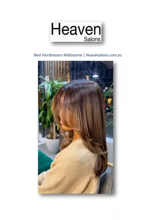 Best Hairdressers Melbourne | Heavensalons.com.au