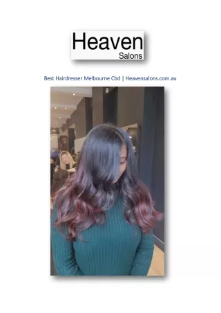 Best Hairdresser Melbourne Cbd | Heavensalons.com.au