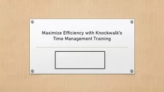 Maximize Efficiency with Knockwalk's Time Management Training