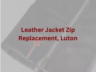 Leather Jacket Zip Replacement, Luton