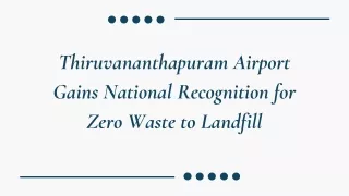 Thiruvananthapuram Airport Gains National Recognition for Zero Waste to Landfill