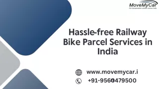 Hassle-free Railway Bike Parcel Services in India