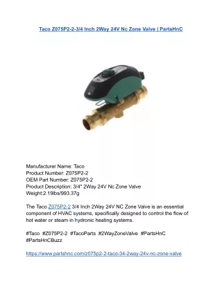Taco Z075P2-2-3_4 Inch 2Way 24V Nc Zone Valve _ PartsHnC