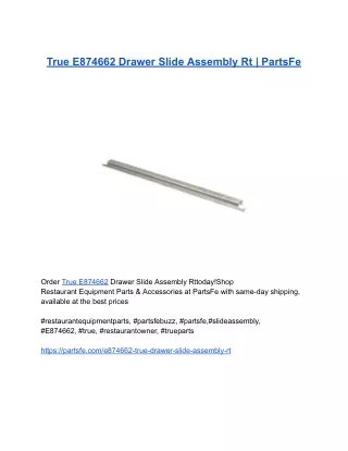 True E874662 Drawer Slide Assembly Rt _ PartsFe