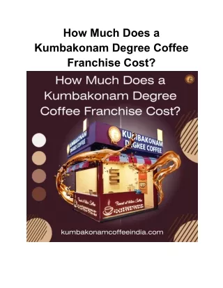 How Much Does a Kumbakonam Degree Coffee Franchise Cost