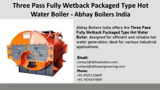 Three Pass Fully Wetback Packaged Type Hot Water Boiler - Abhay Boilers India