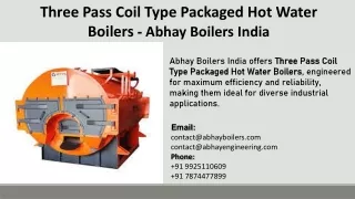 Three Pass Coil Type Packaged Hot Water Boilers - Abhay Boilers India